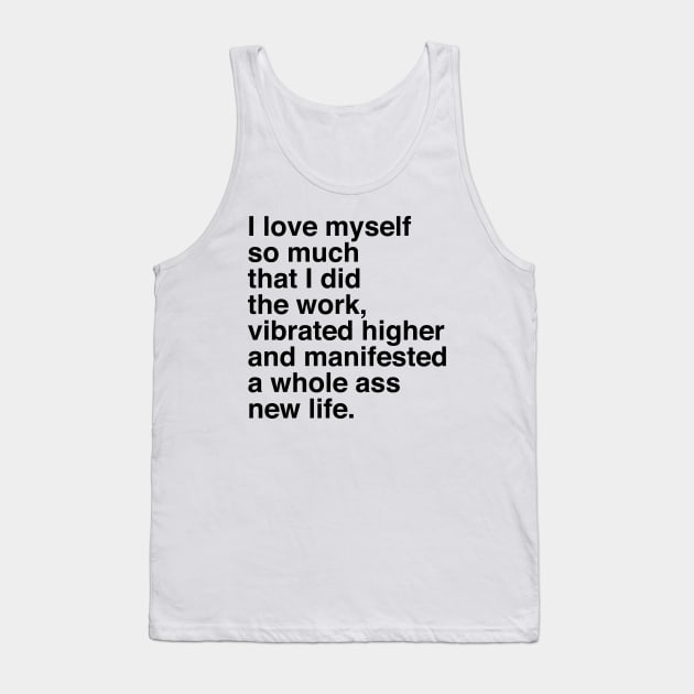 I LOVE MYSELF SO MUCH Tank Top by TheCosmicTradingPost